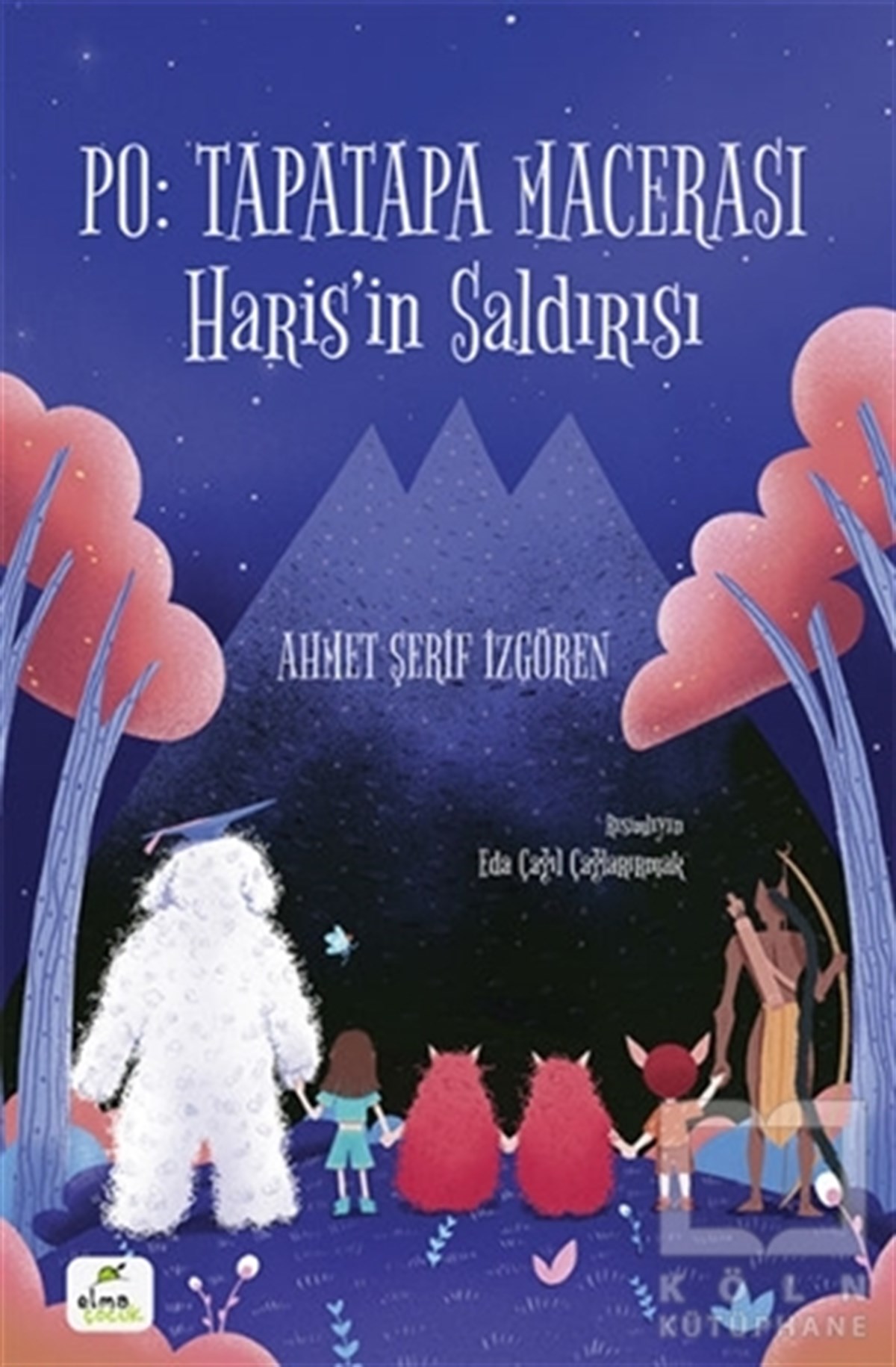 Ahmet Şerif İzgörenRoman-ÖyküPo: Tapatapa Macerası - Haris'in Saldırısı