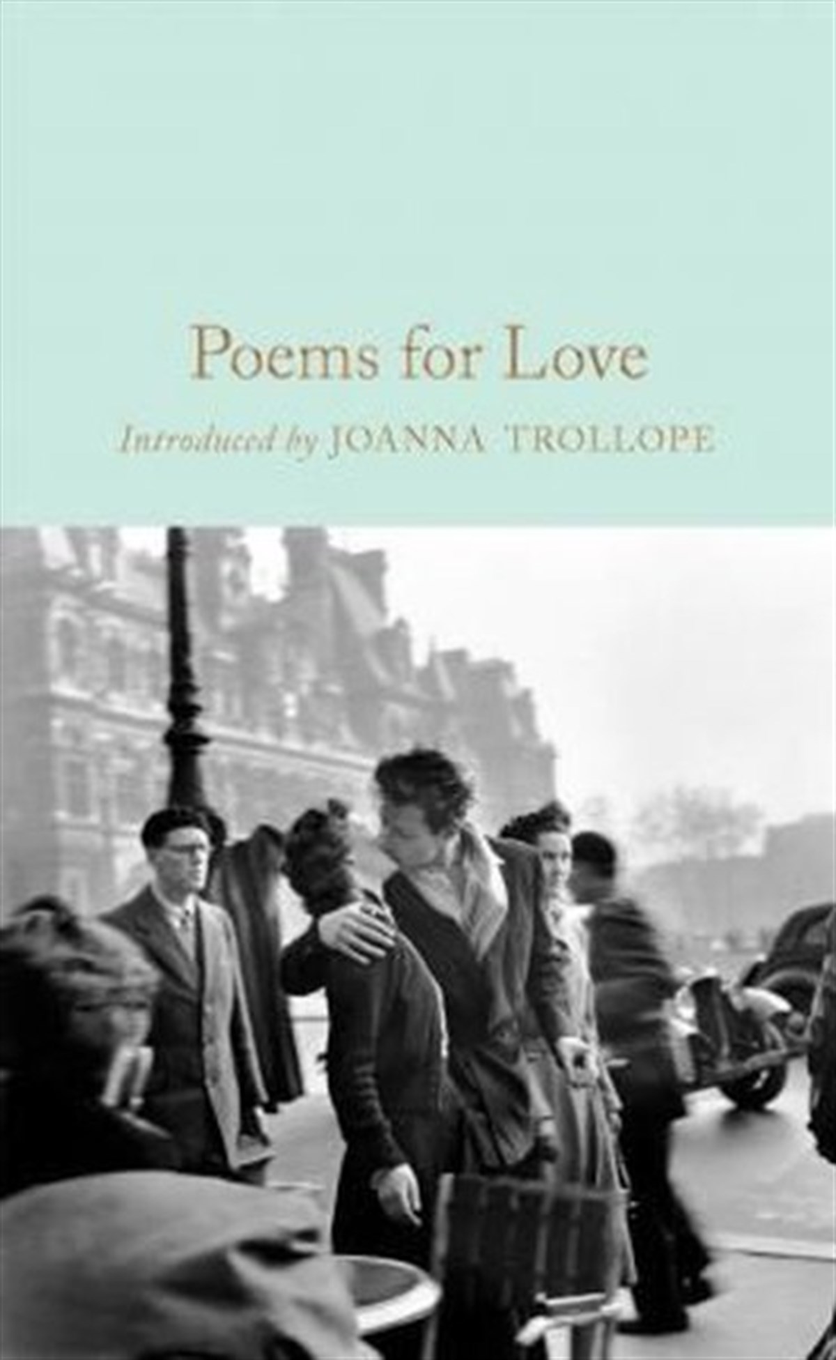 Gaby MorganClassicsPoems for Love (Macmillan Collector's Library)