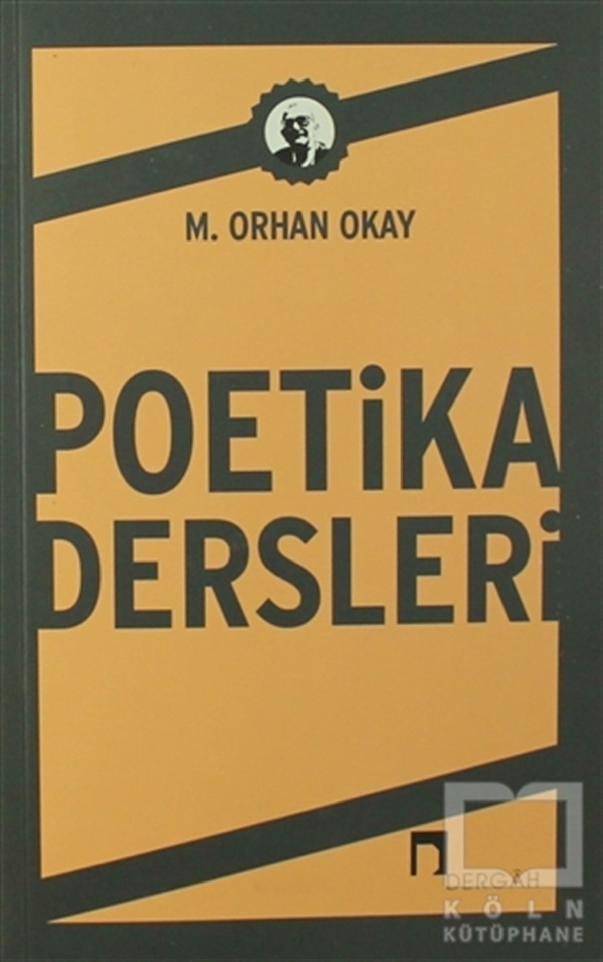 M. Orhan OkayŞiirPoetika Dersleri
