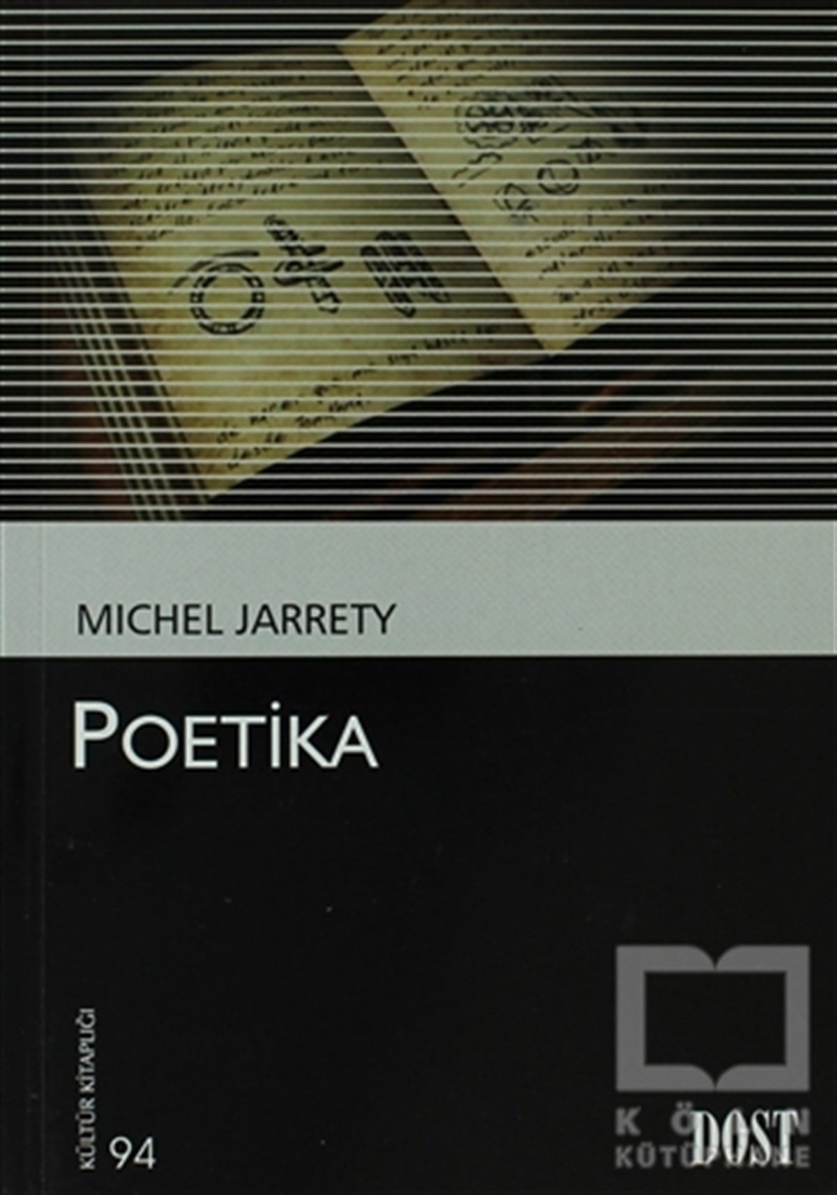 Michel JarretyDenemePoetika