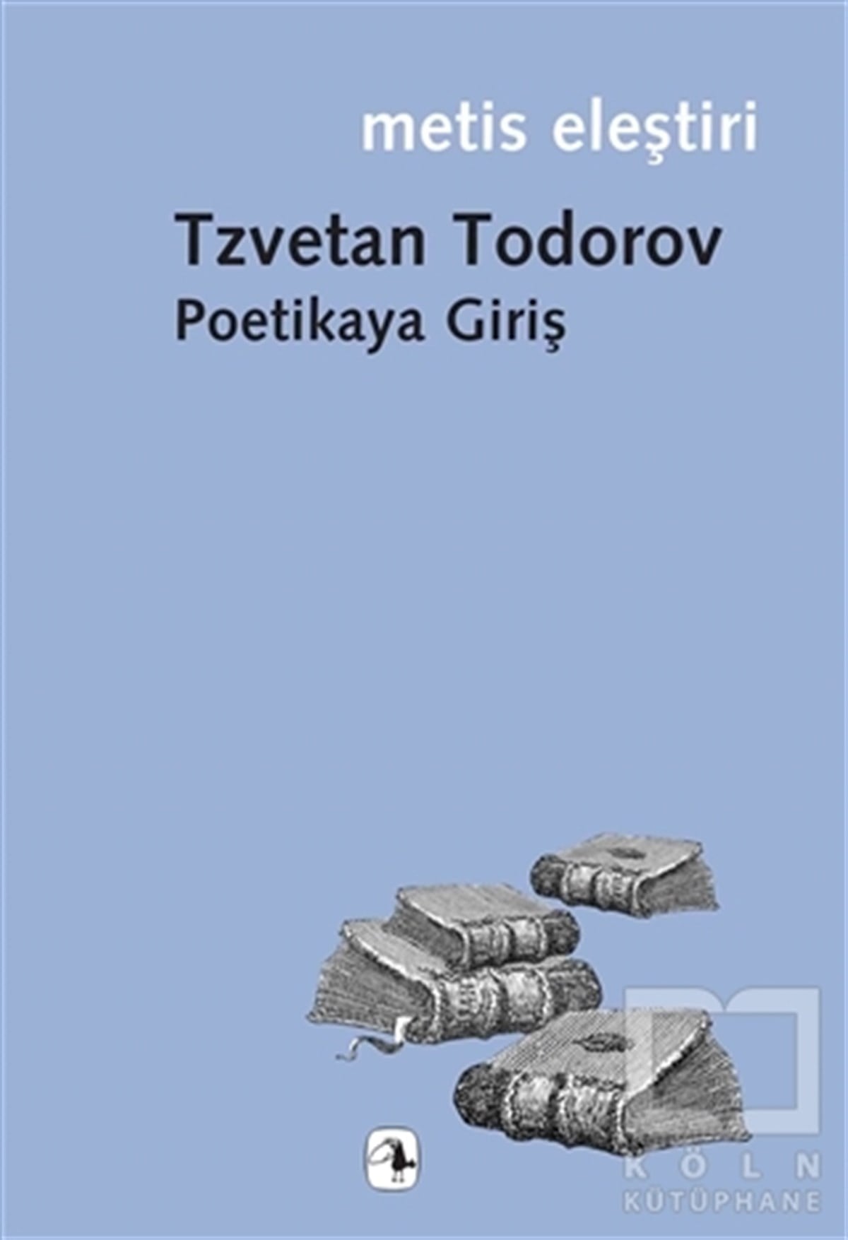 Tzvetan TodorovDiğerPoetikaya Giriş
