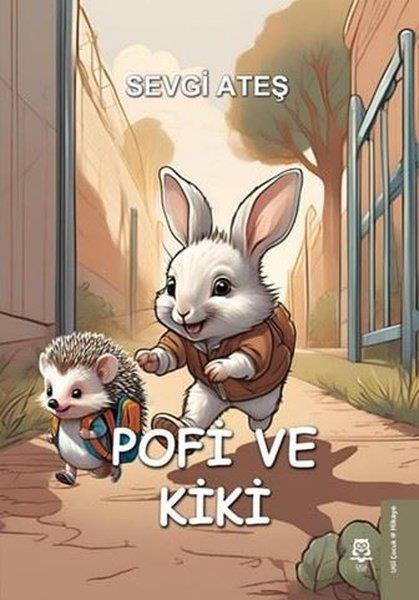Sevgi AteşEgitim Etkinlik KitaplariPofi ve Kiki