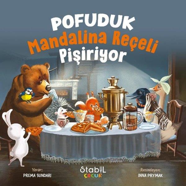 Prema SundariEgitim Etkinlik KitaplariPofuduk Mandalina Reçeli Pişiriyor