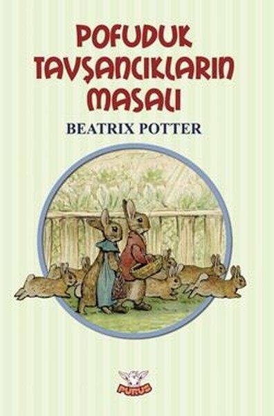 Beatrix PotterEgitim Etkinlik KitaplariPofuduk Tavşancıklar'ın Masalı