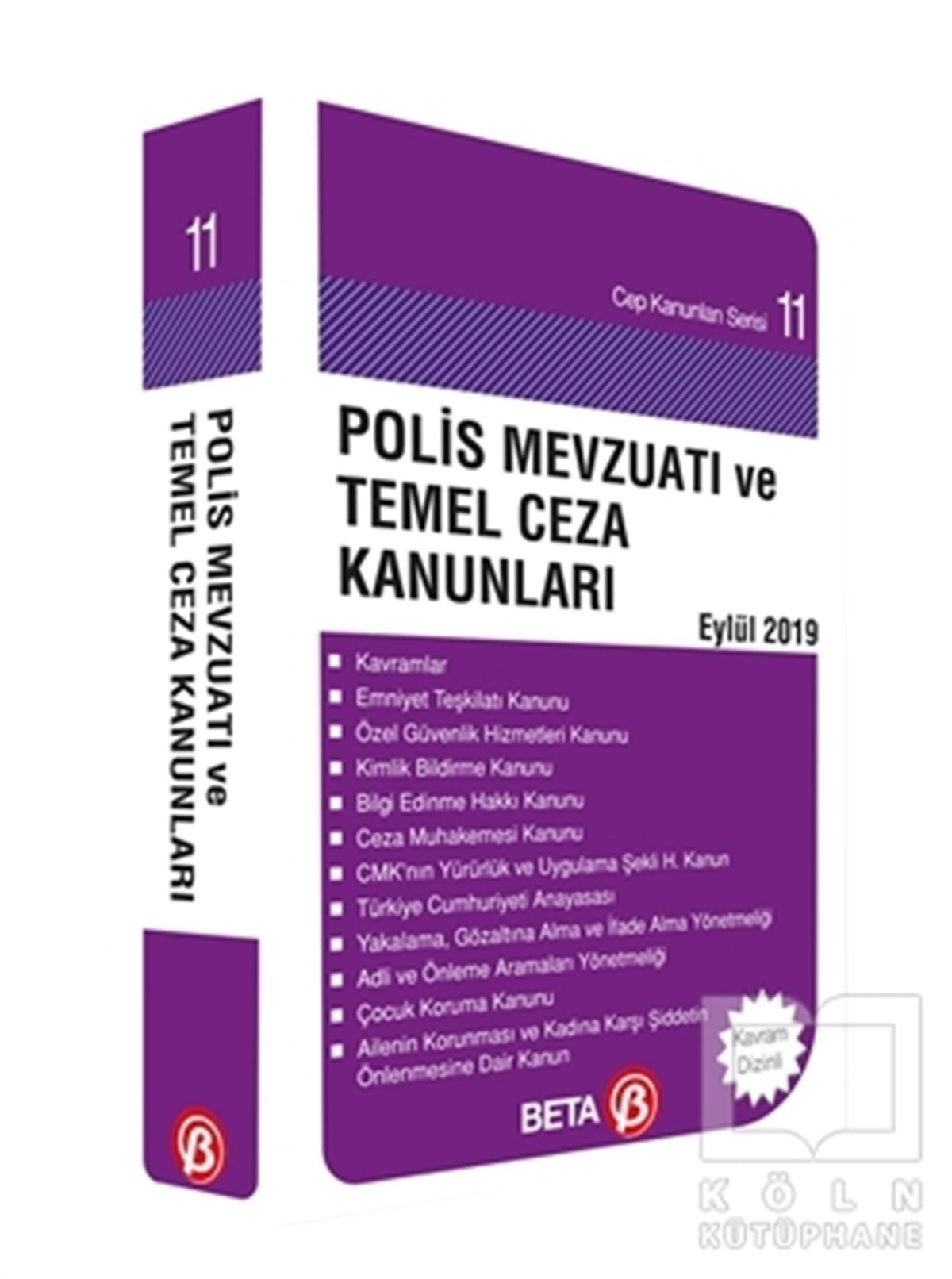 Celal ÜlgenKanun ve Uygulama KitaplarıPolis Mevzuatı ve Temel Ceza Kanunları Eylül 2019