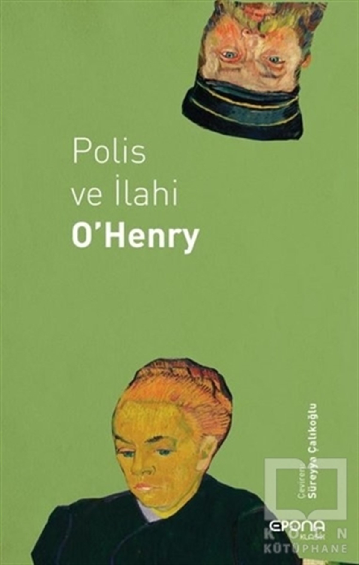 O. HenryTürkçe RomanlarPolis ve İlahi