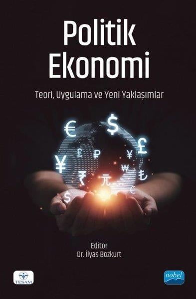 KolektifDigerPolitik Ekonomi: Teori Uygulama ve Yeni Yaklaşımlar