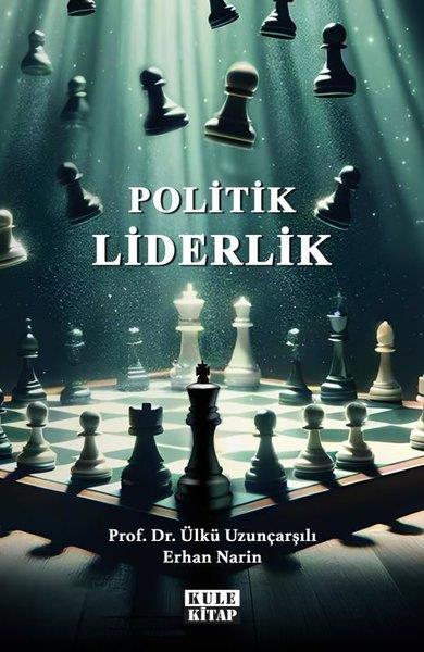 Erhan NarinTürkiye Siyaseti ve Politikası KitaplarıPolitik Liderlik