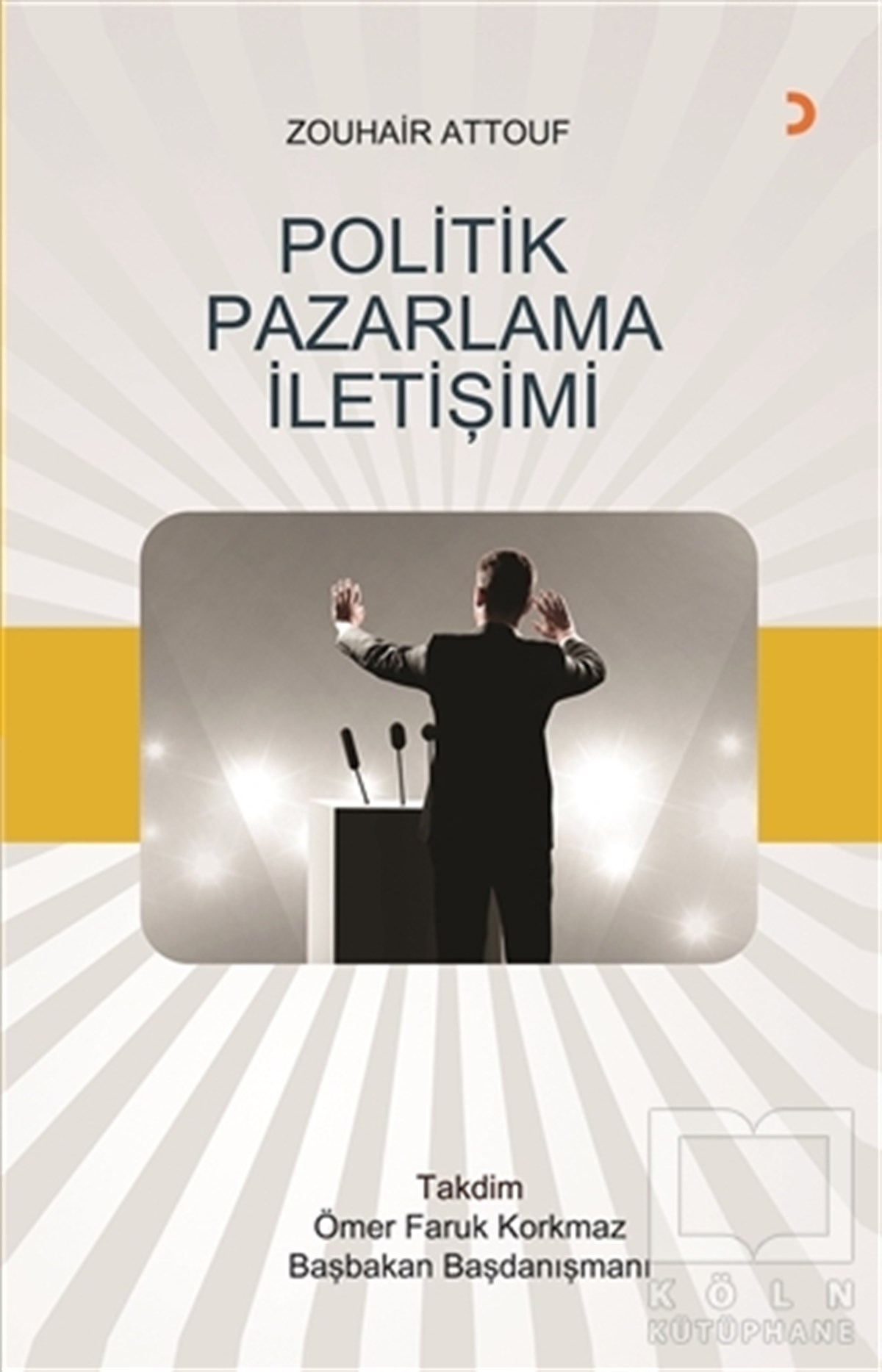 Zouhair AttoufPazarlama, Satış, ReklamPolitik Pazarlama İletişimi