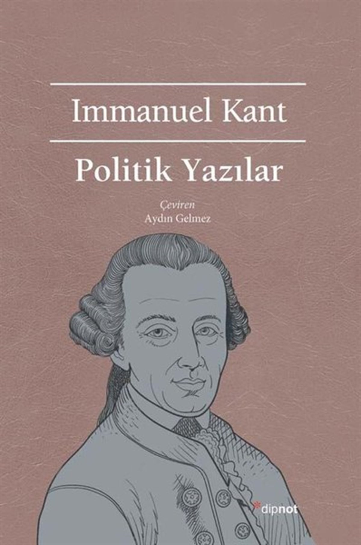 Immanuel KantDünya Siyaseti ve PolitikasıPolitik Yazılar