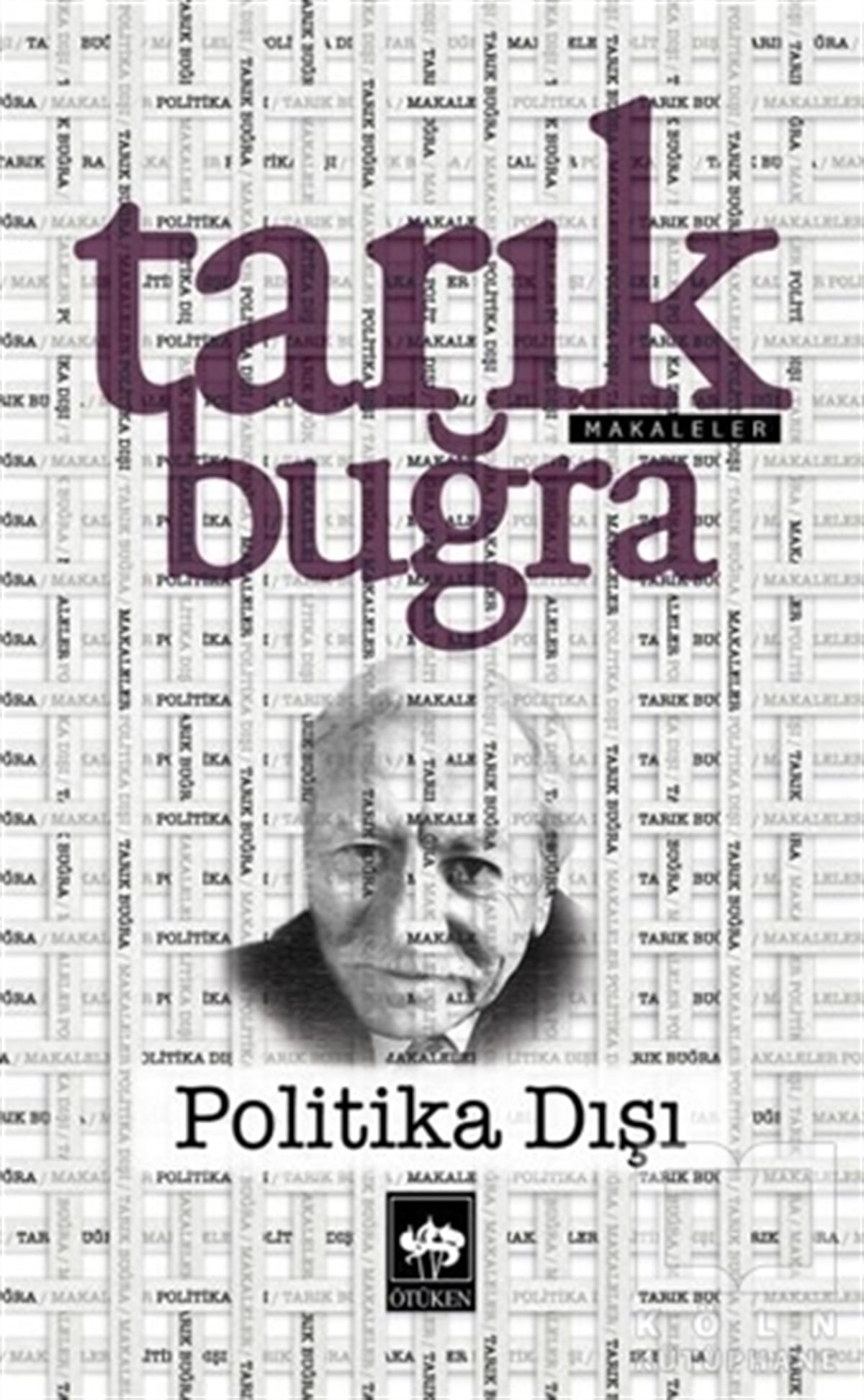 Tarık BuğraDeneme KitaplarıPolitika Dışı