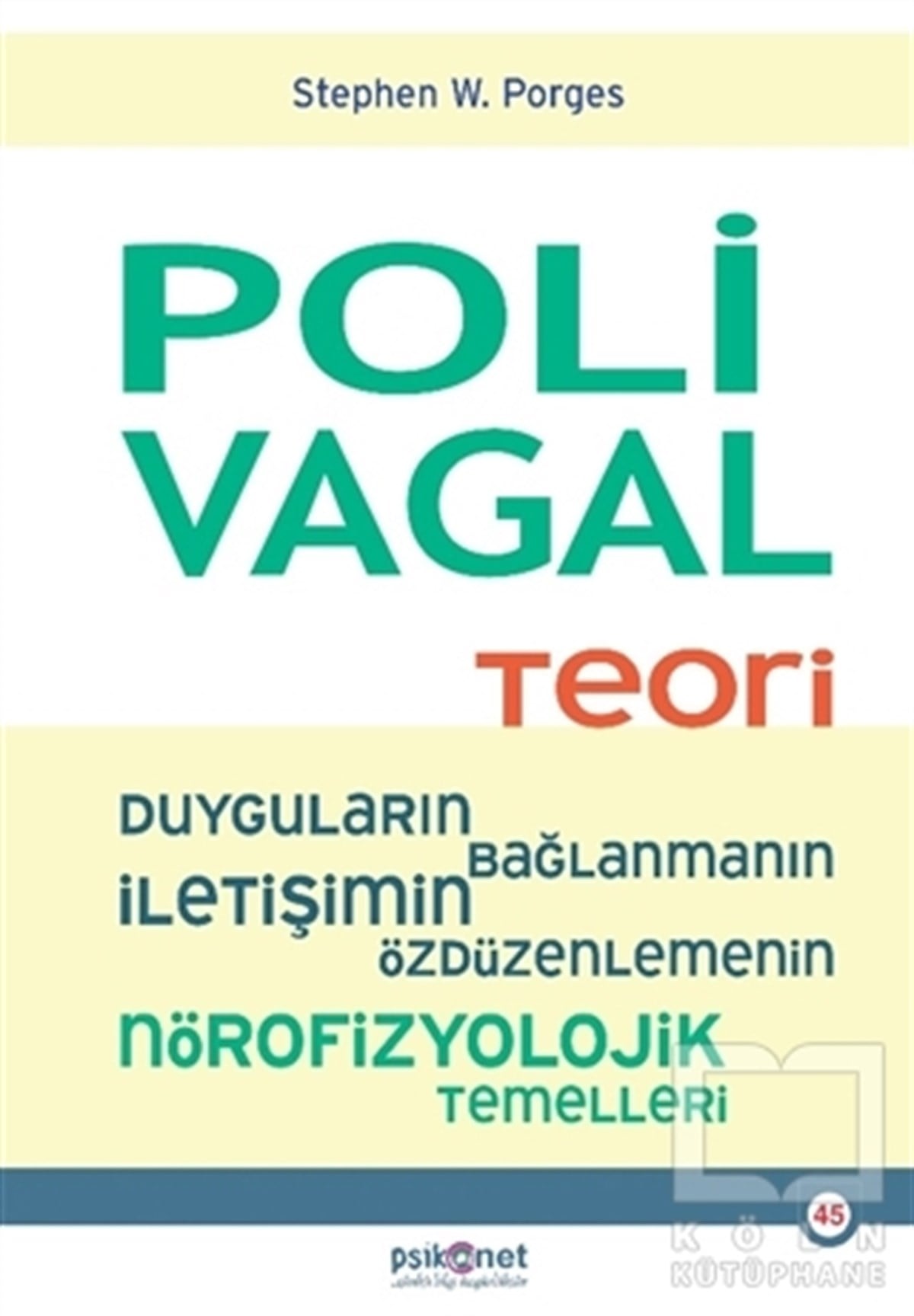 Stephen W. PorgesDiğerPolivagal Teori