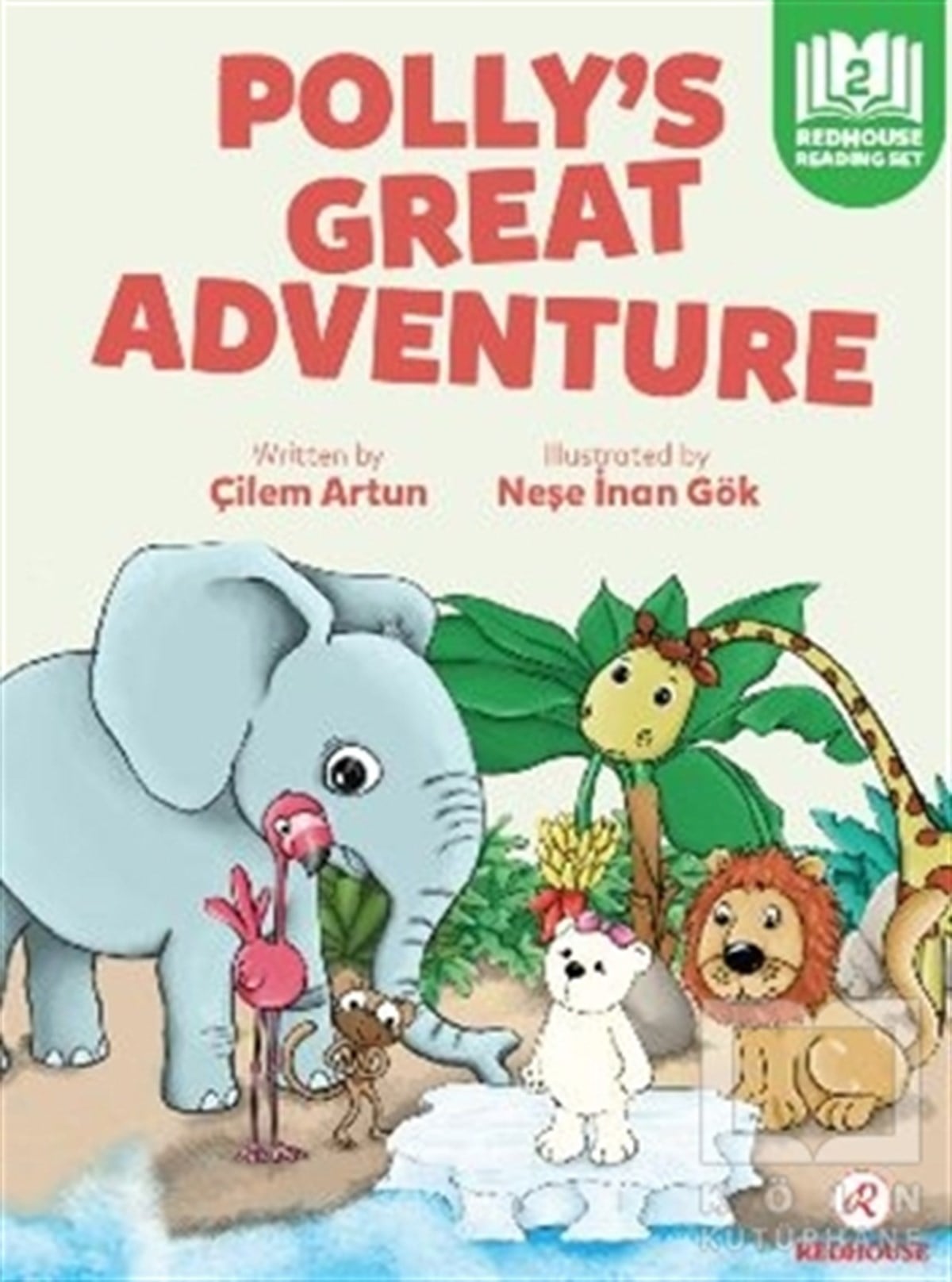Çilem ArtunÇocuk RomanlarıPolly’s Great Adventure