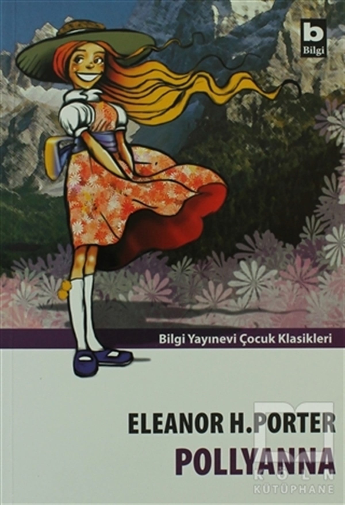 Eleanor H. PorterÇocuk RomanlarıPollyanna