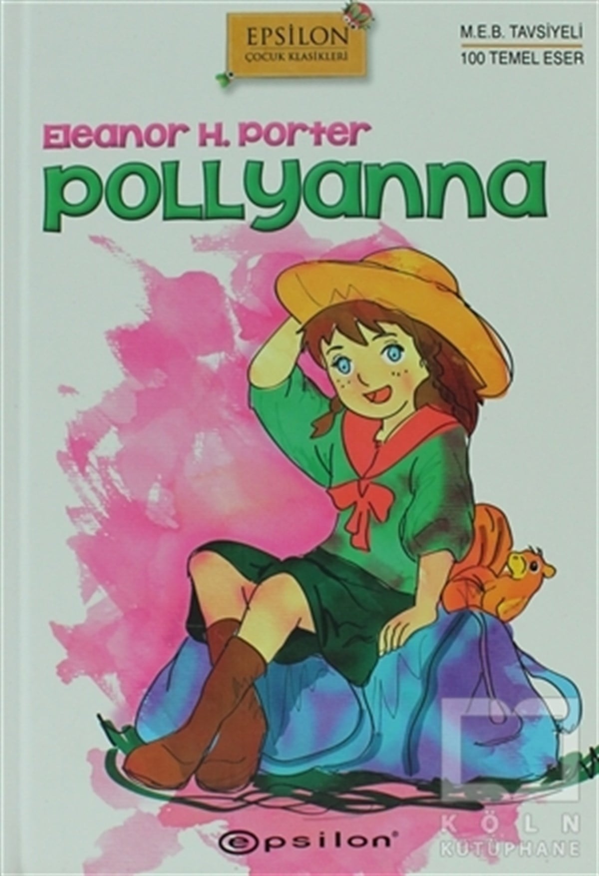 Eleanor H. PorterÇocuk RomanlarıPollyanna