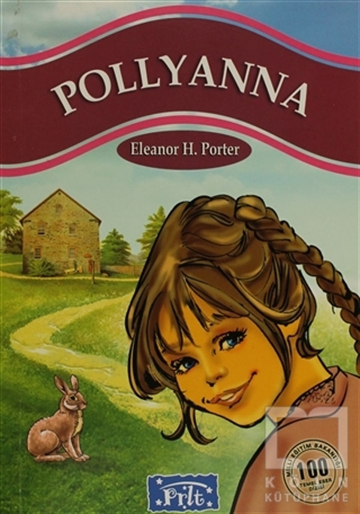 Eleanor H. PorterHikayelerPollyanna