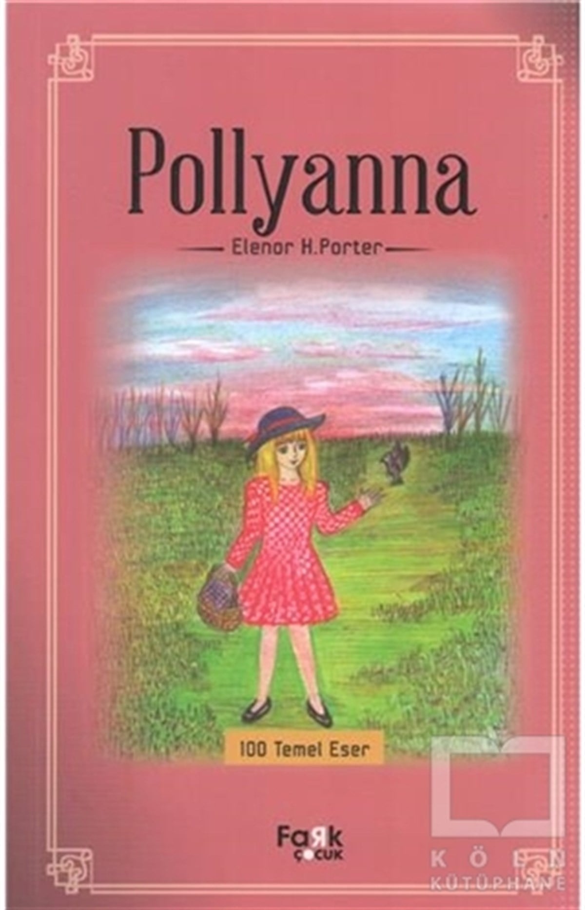 Eleanor H. PorterRoman-ÖyküPollyanna