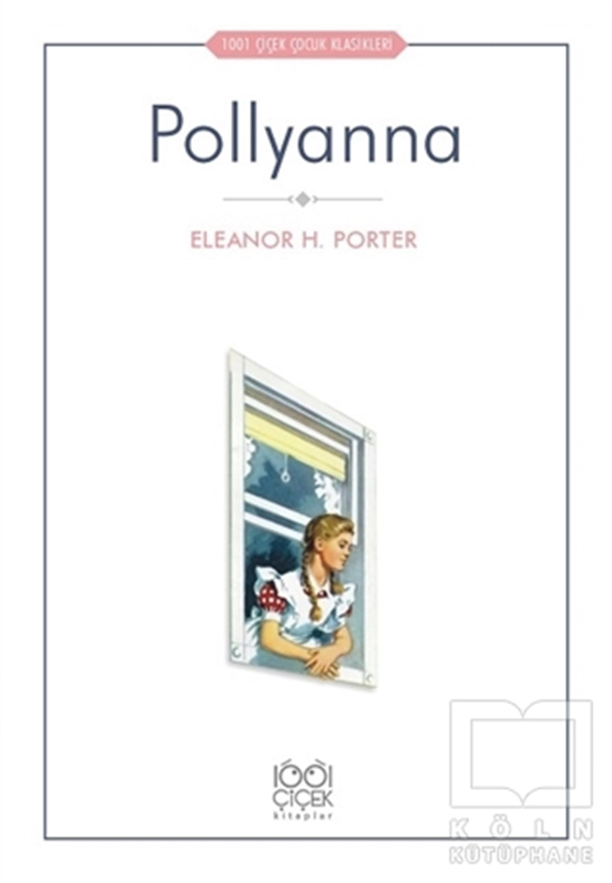 Eleanor H. PorterRoman-ÖyküPollyanna