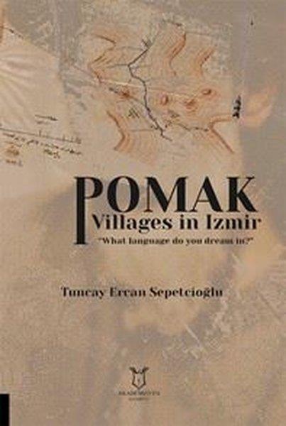 Tuncay Ercan SepetçioğluOther (Reference)Pomak Villages in İzmir