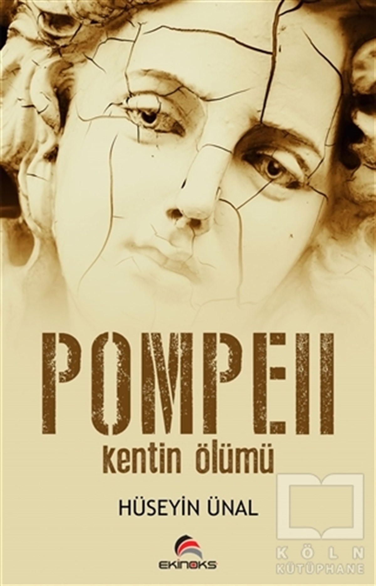 Hüseyin ÜnalTarihsel RomanlarPompeii - Kentin Ölümü