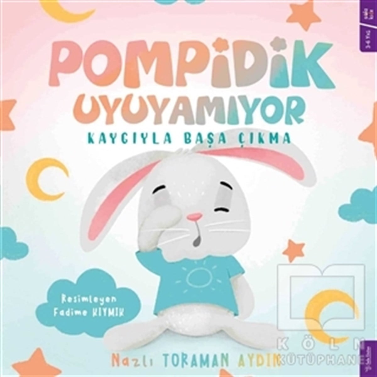 Nazlı Toraman AydınOkul Öncesi Resimli KitaplarPompidik Uyuyamıyor
