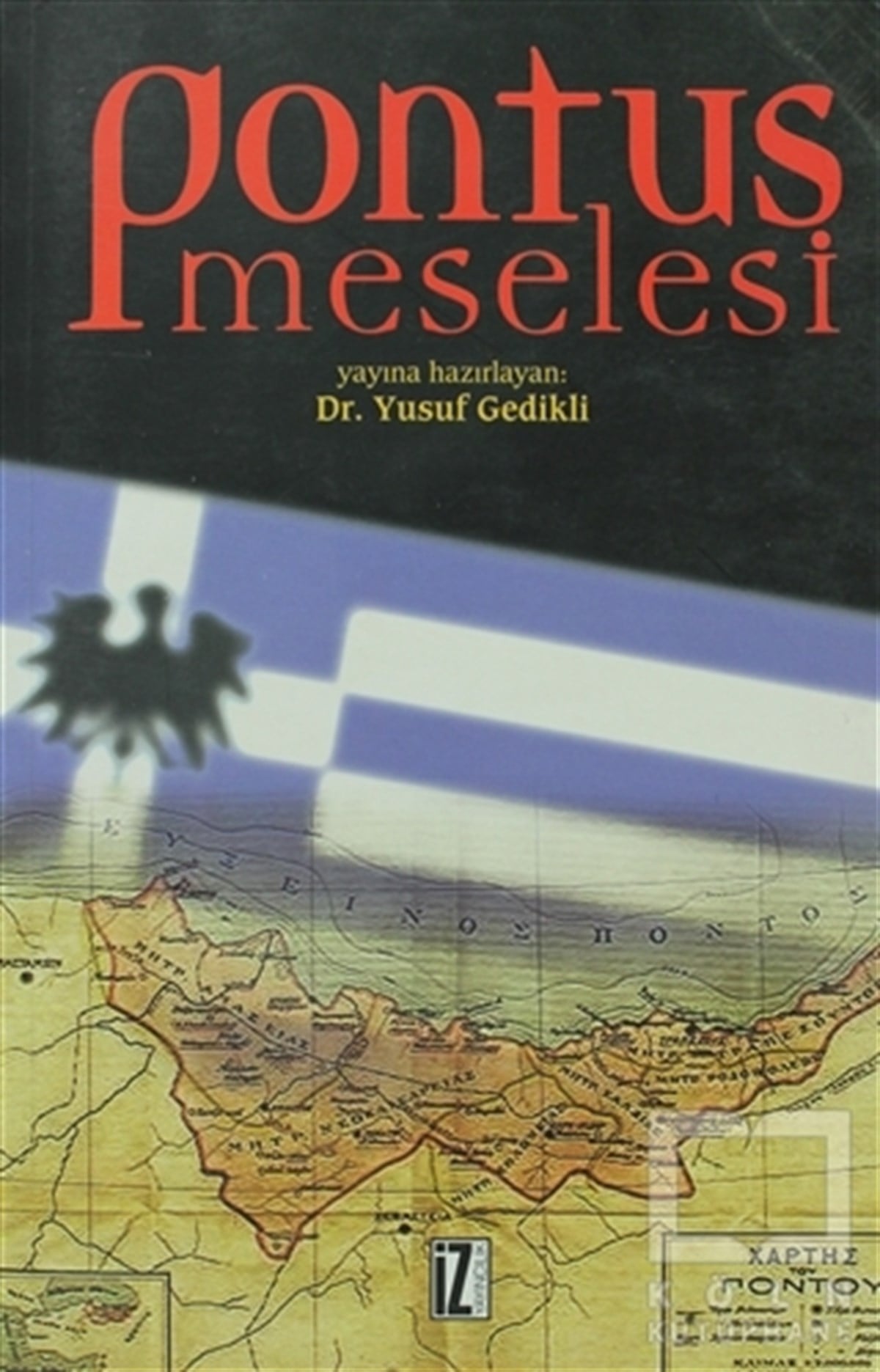 KolektifYakın TarihPontus Meselesi