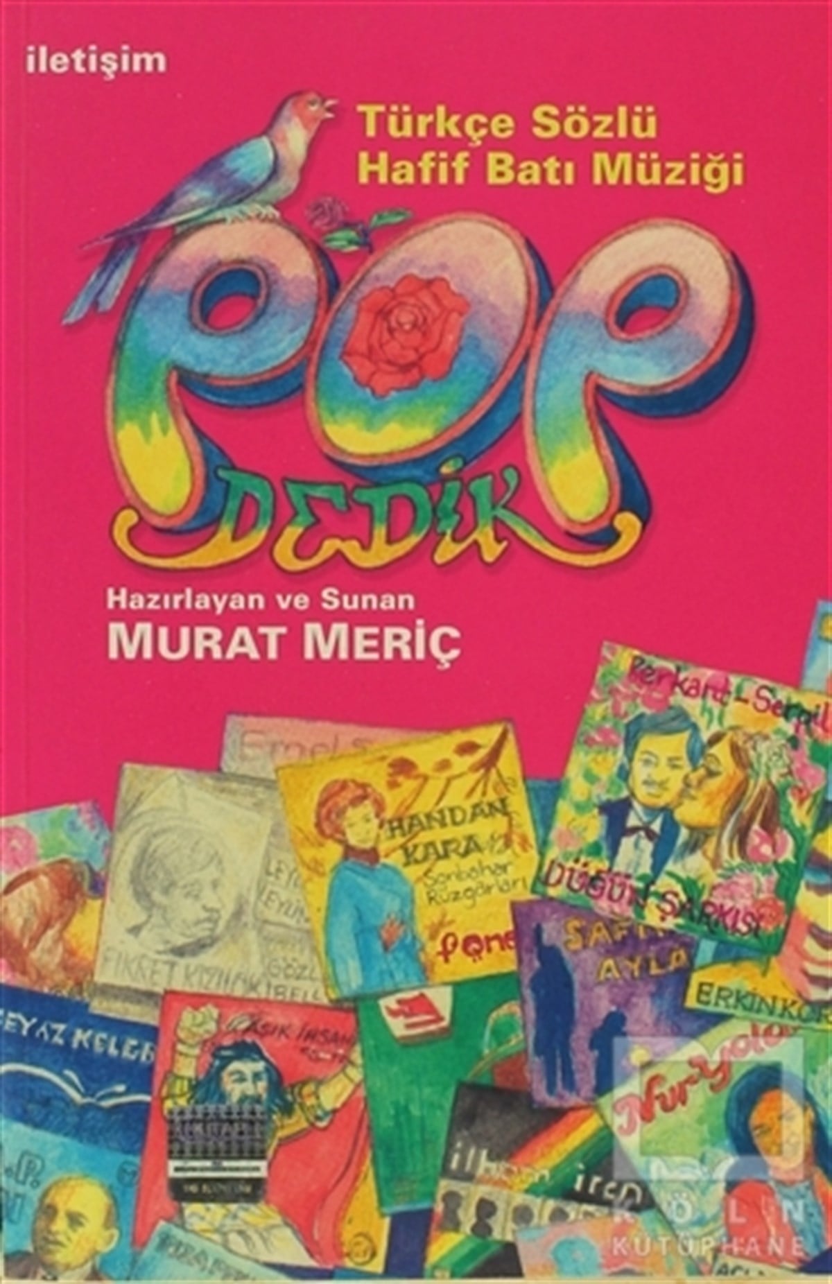 Murat MeriçGenel Kavramlar, Kuram ve TarihçePop Dedik