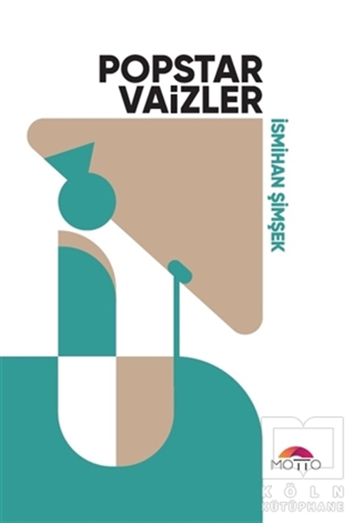 İsmihan ŞimşekTeknolojiPopstar Vaizler
