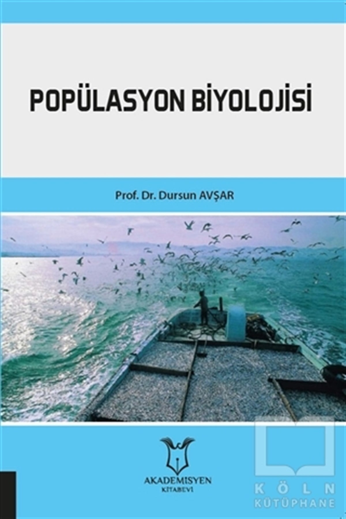 Dursun AvşarDoğa Bilimleri KitaplarıPopülasyon Biyolojisi