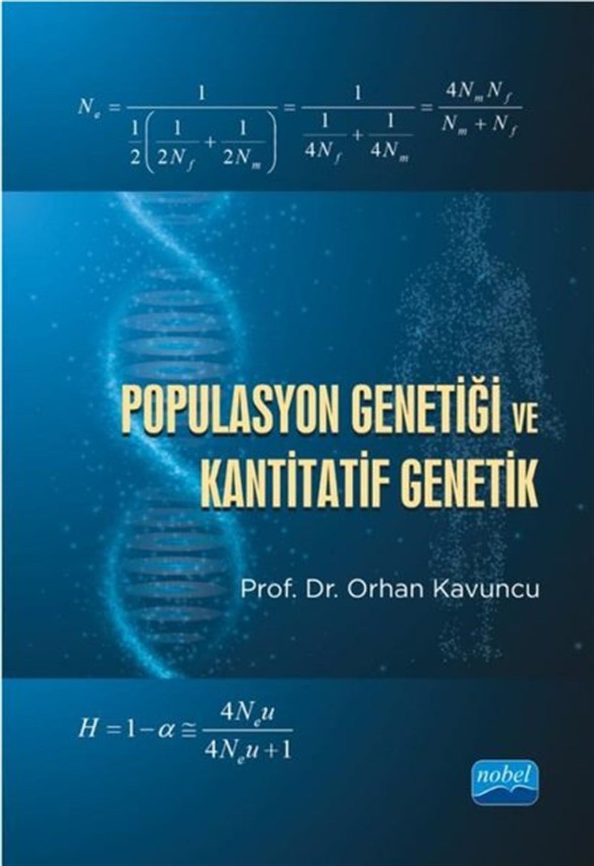 Orhan KavuncuEğitimPopulasyon Genetiği ve Kantitatif Genetik
