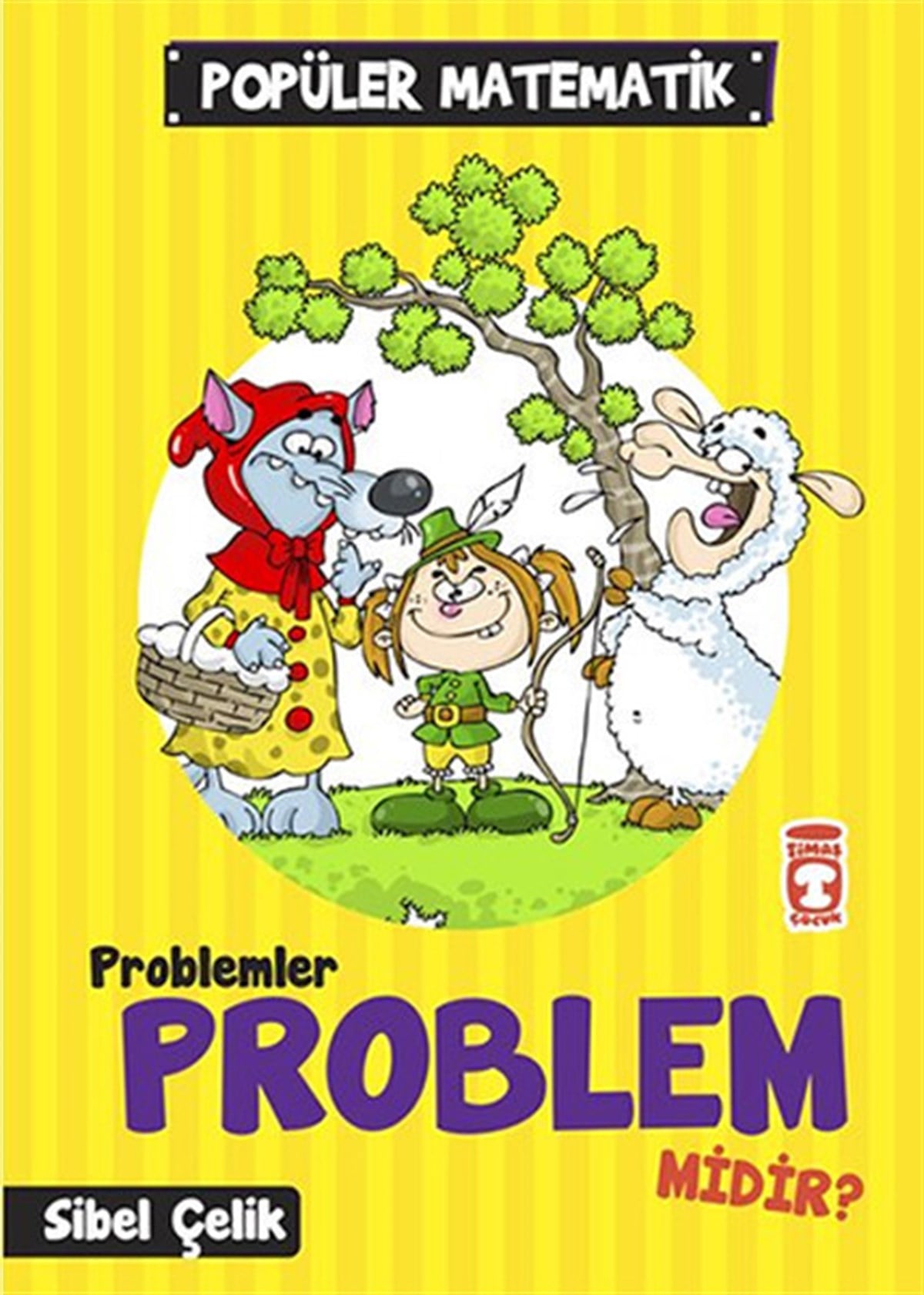 Sibel ÇelikEtkinlik KitaplarıPopüler Matematik - Problemler Problem Midir?