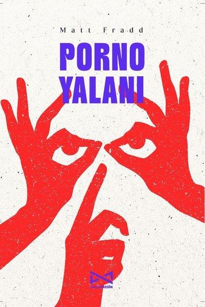 Matt FraddCinsellik KitaplarıPorno Yalanı