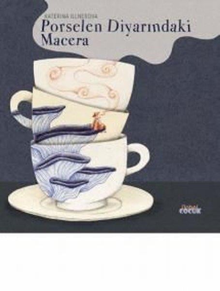 Katherina İllnerovaEgitim Etkinlik KitaplariPorselen Diyarındaki Macera