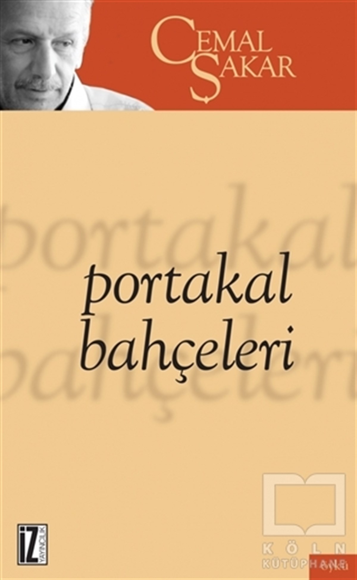 Cemal ŞakarTürk EdebiyatıPortakal Bahçeleri
