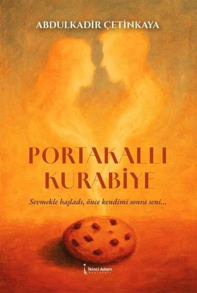 Abdulkadir ÇetinkayaTürk RomaniPortakallı Kurabiye