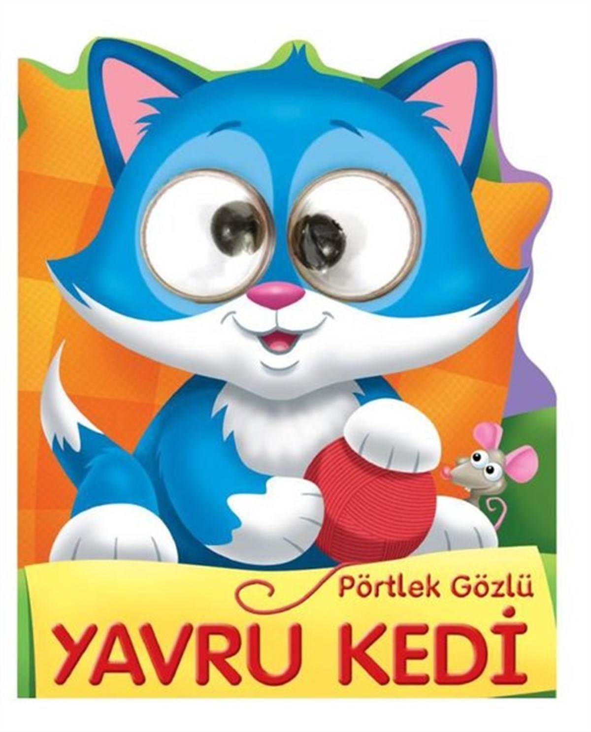KolektifOkul Öncesi Masal KitaplarıPörtlek Gözlü Yavru Kedi