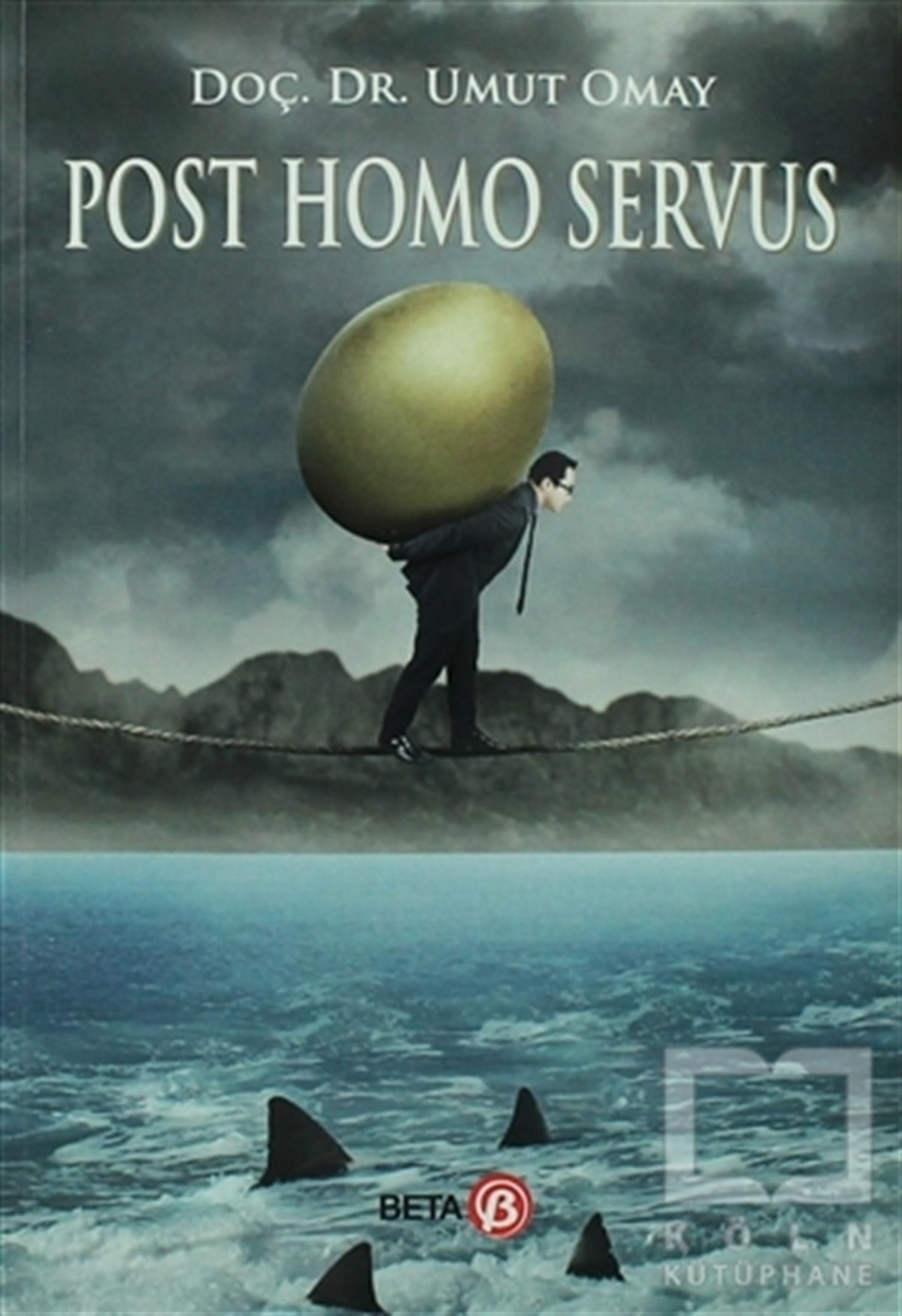 Umut OmayDiğerPost Homo Servus