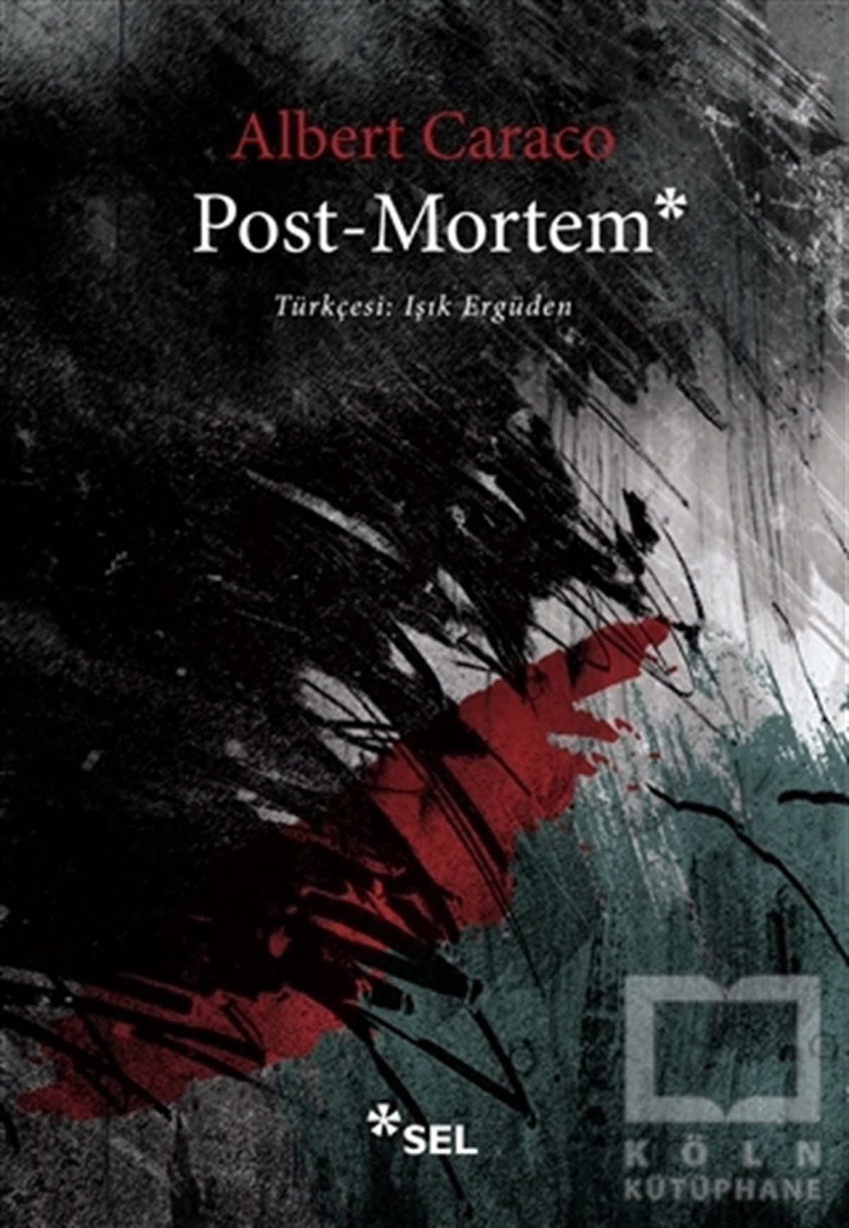 Albert CaracoDeneme KitaplarıPost-Mortem