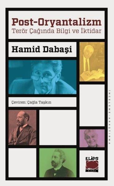 Hamid DabaşiDünya Siyaseti ve PolitikasıPost-Oryantalizm: Terör Çağında Bilgi ve İktidar