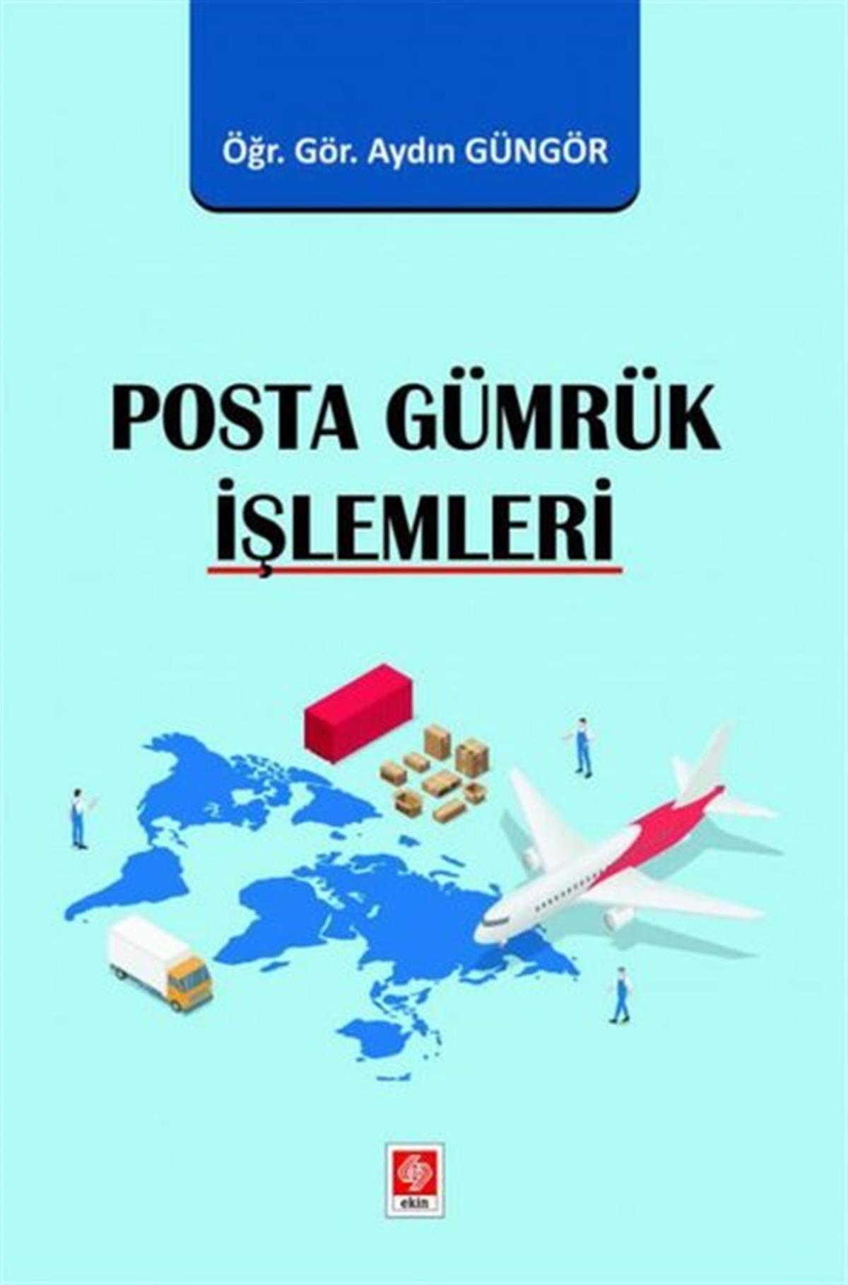 Aydın GüngörMaliye - MuhasebePosta Gümrük İşlemleri