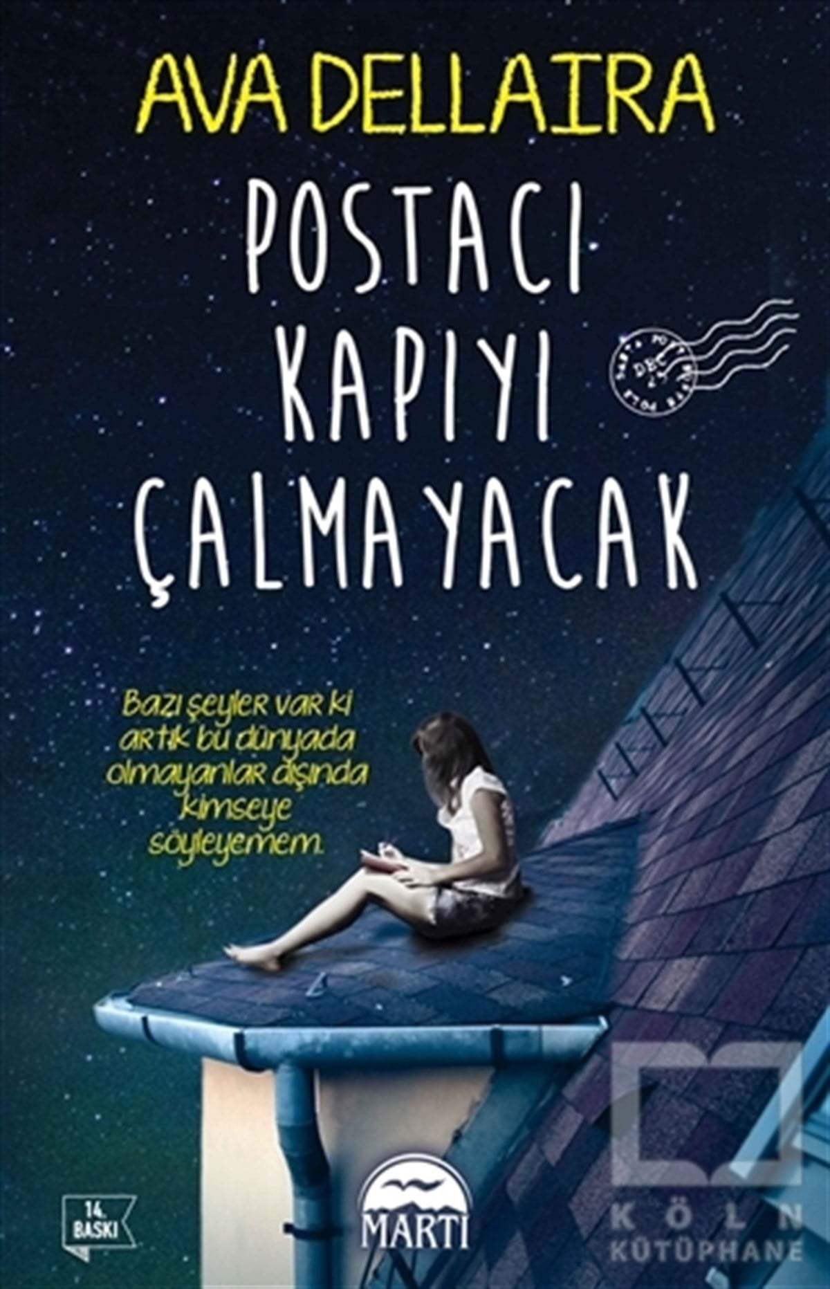 Ava DellairaTürkçe RomanlarPostacı Kapıyı Çalmayacak