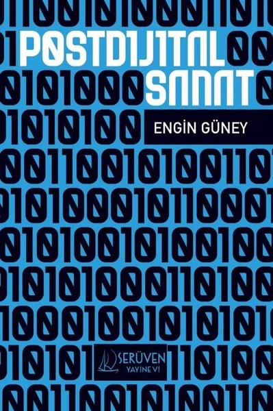 Engin GüneySanat Kuramı KitaplarıPostdijital Sanat