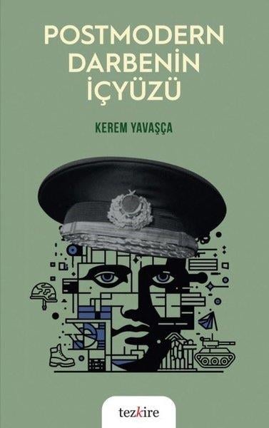 Kerem YavaşçaTürkiye Siyaseti ve Politikası KitaplarıPostmodern Darbenin İçyüzü