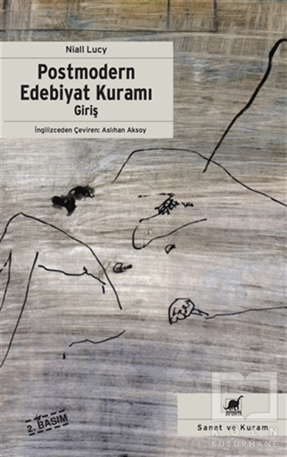 Niall LucyEleştiri, İnceleme, KuramPostmodern Edebiyat Kuramı