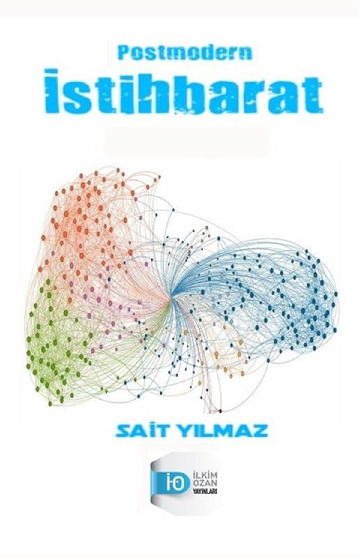 Sait YılmazTürkiye Siyaseti ve Politikası KitaplarıPostmodern İstihbarat