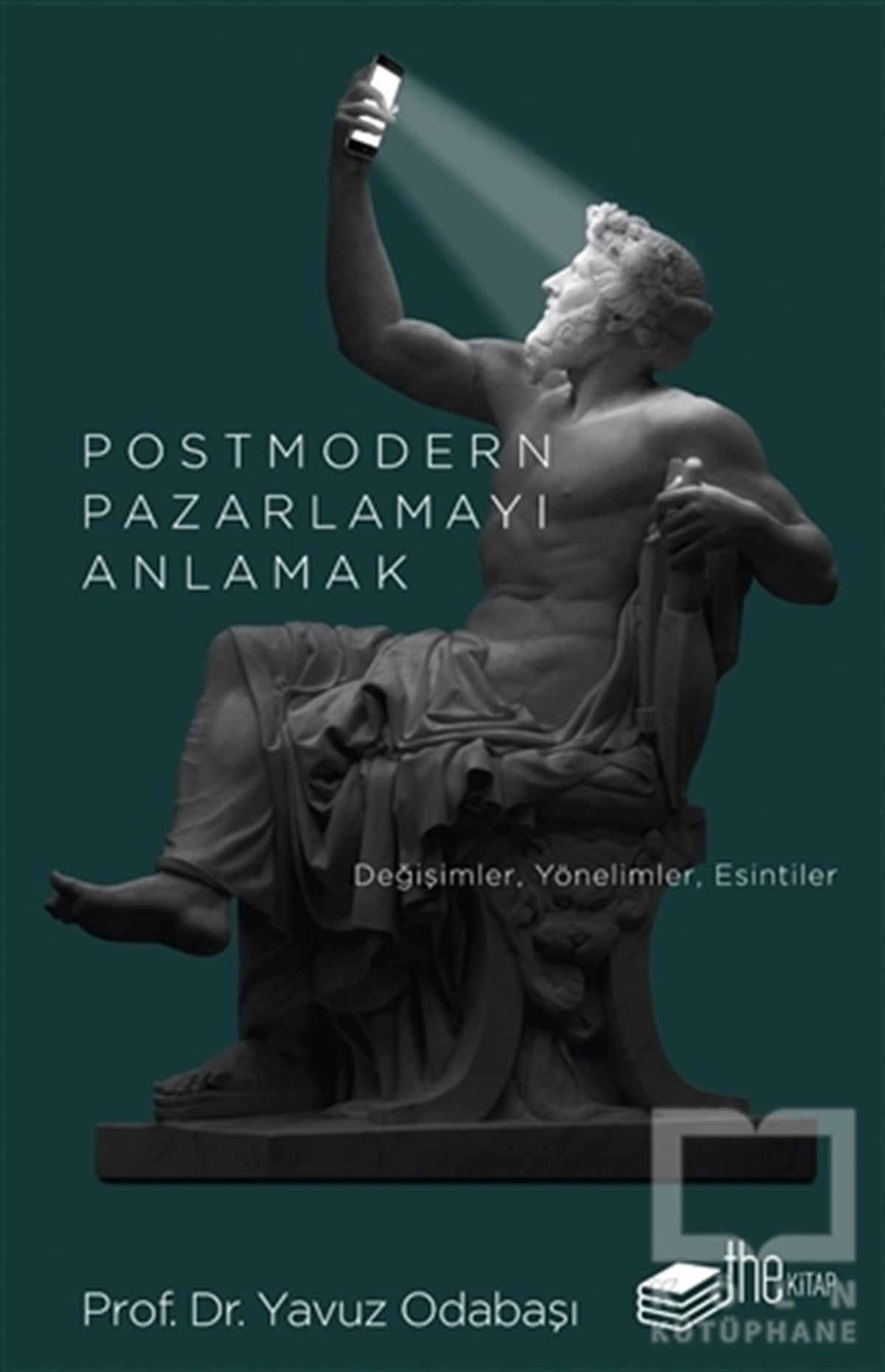 Yavuz OdabaşıPazarlama, Satış, ReklamPostmodern Pazarlamayı Anlamak