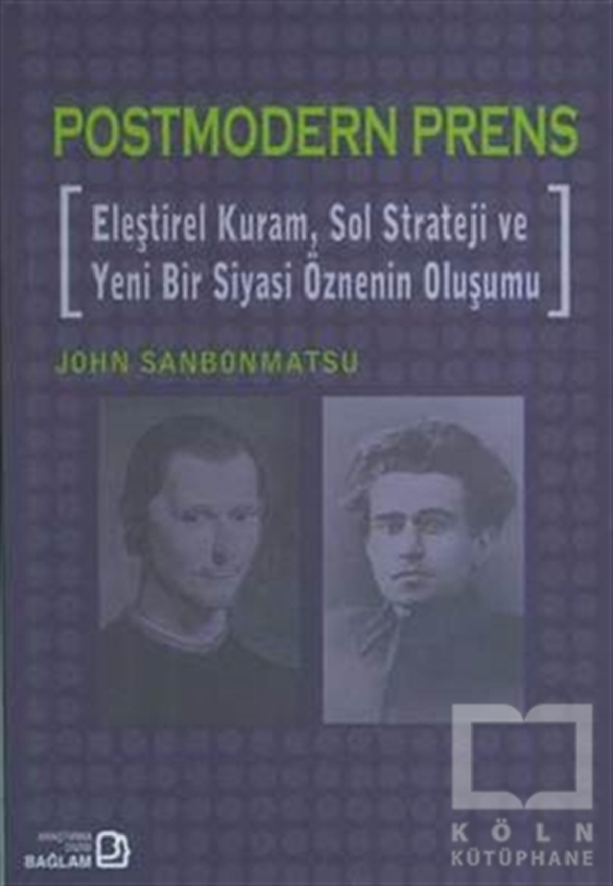 John SanbonmatsuFelsefi AkımlarPostmodern Prens