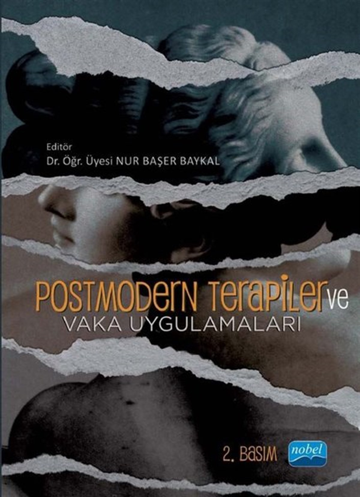 KolektifPsikoloji BilimiPostmodern Terapiler ve Vaka Uygulamaları