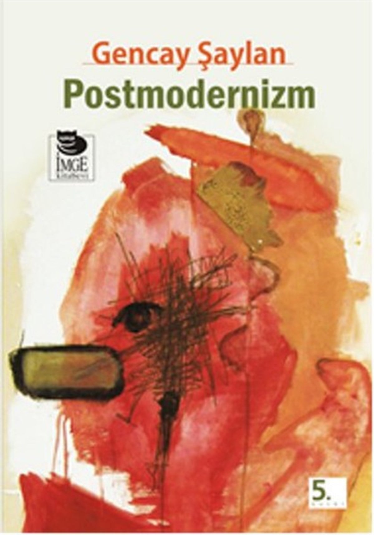 Gencay ŞaylanFelsefe BilimiPostmodernizm