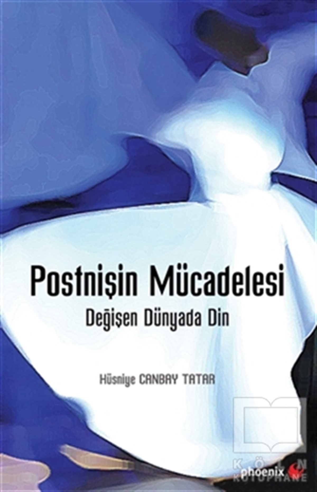 Hüsniye Canbay TatarDiğerPostnişin Mücadelesi